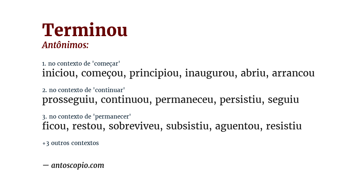 Antônimo de terminou