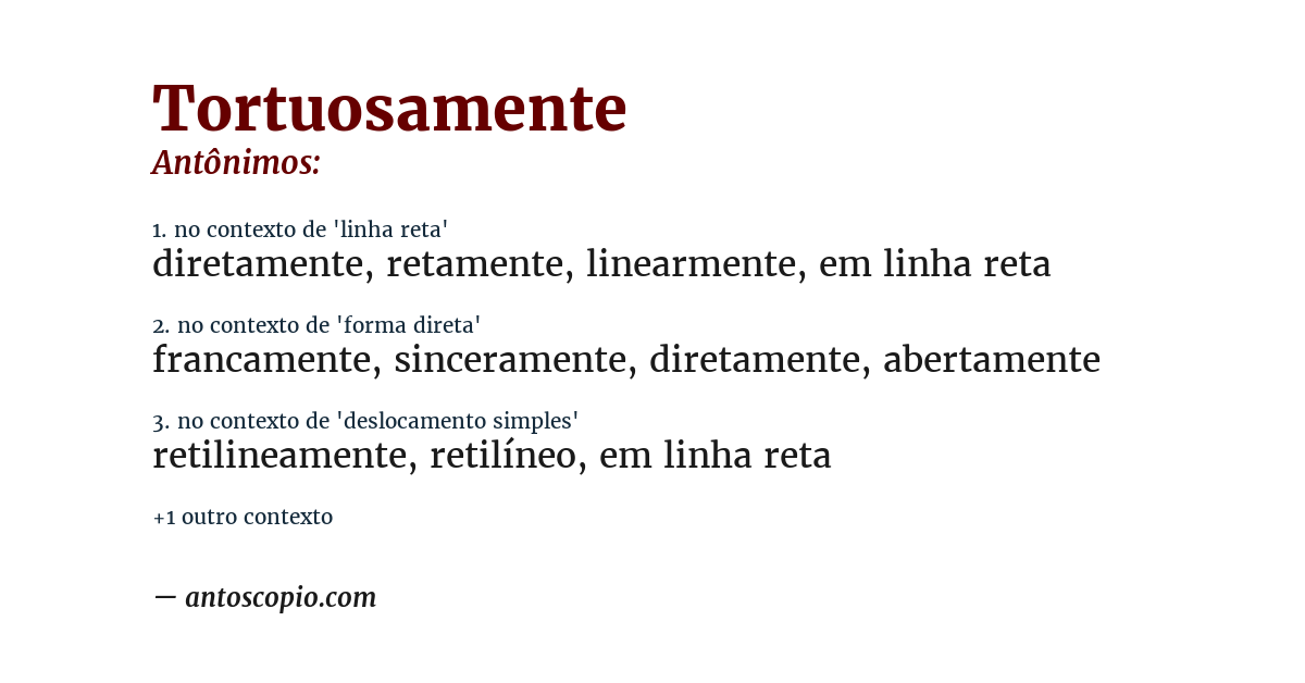 Antônimo de tortuosamente