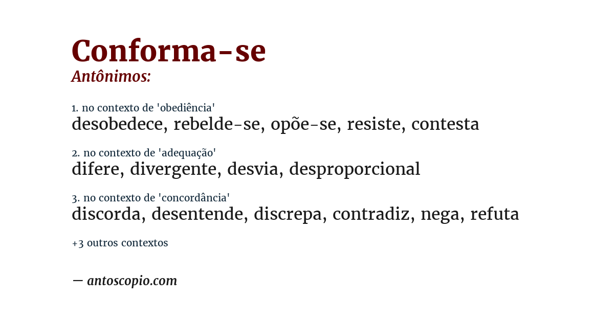 Antônimo de conforma-se