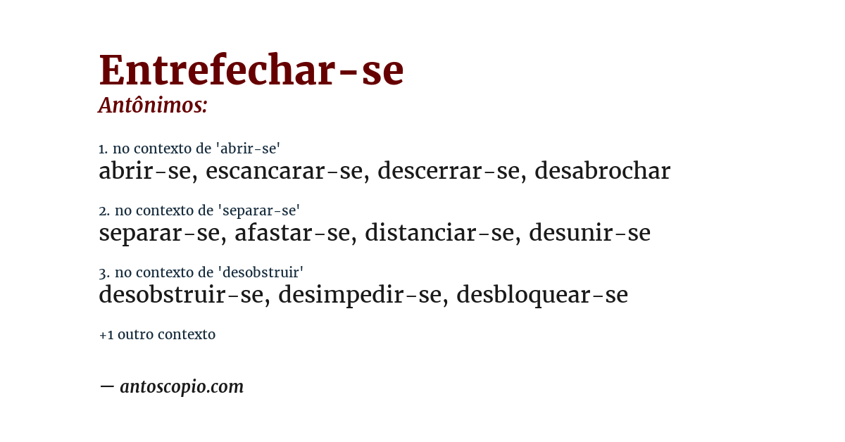 Antônimo de entrefechar-se
