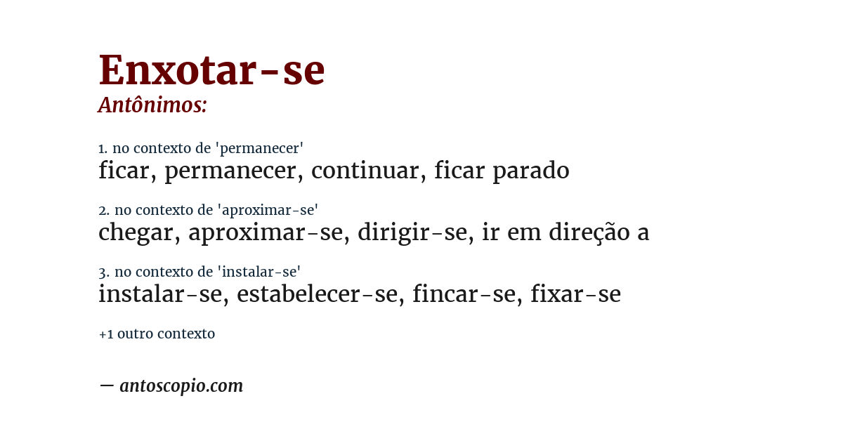 Antônimo de enxotar-se