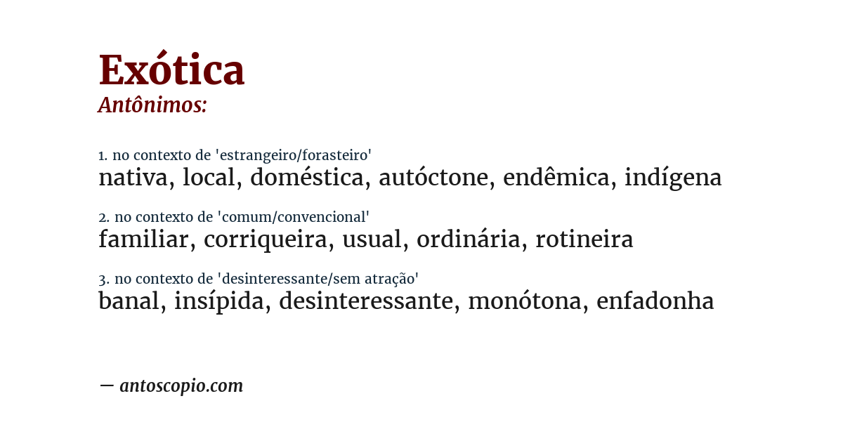 Antônimo de exótica