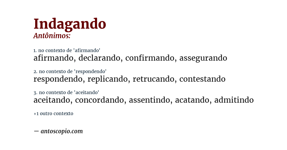 Antônimo de indagando