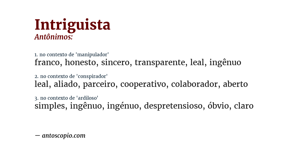 Antônimo de intriguista