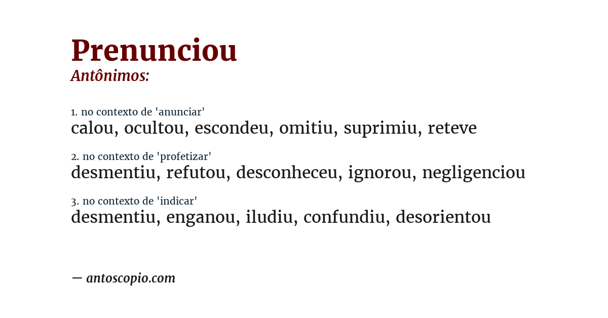 Antônimo de prenunciou