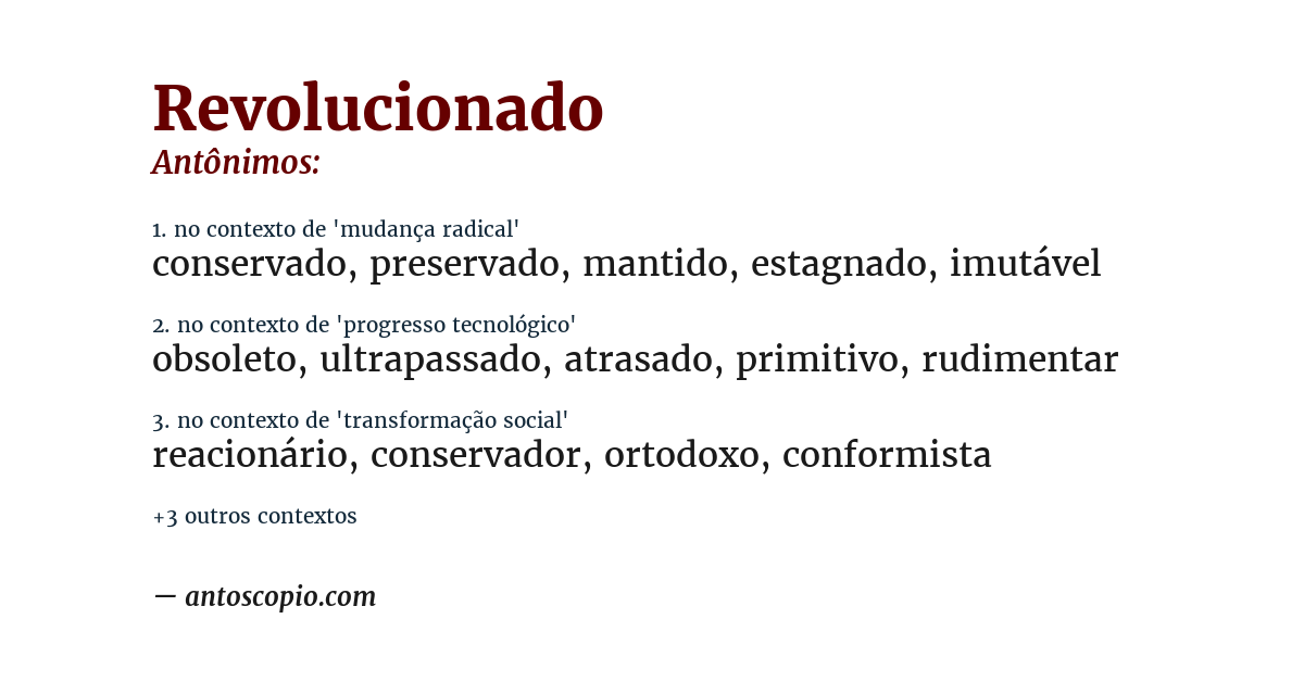 Antônimo de revolucionado