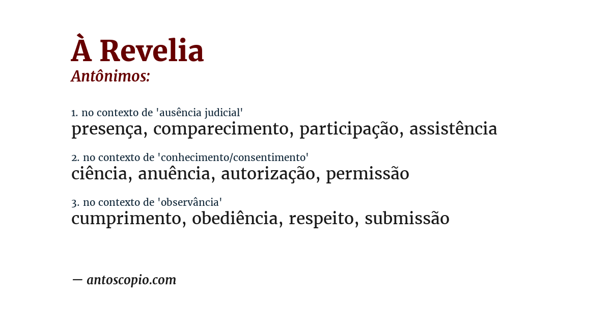 Antônimo de à revelia