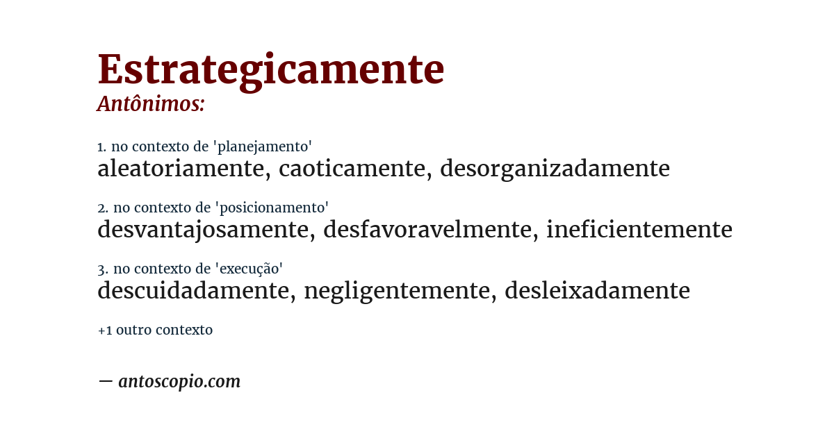 Antônimo de estrategicamente