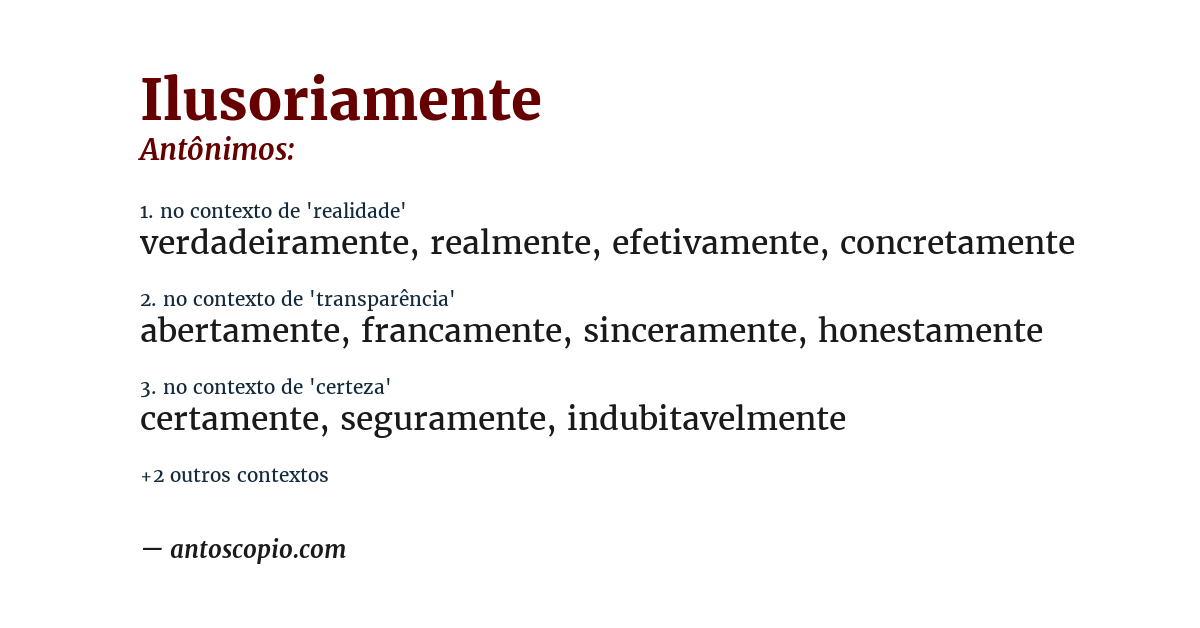 Antônimo de ilusoriamente