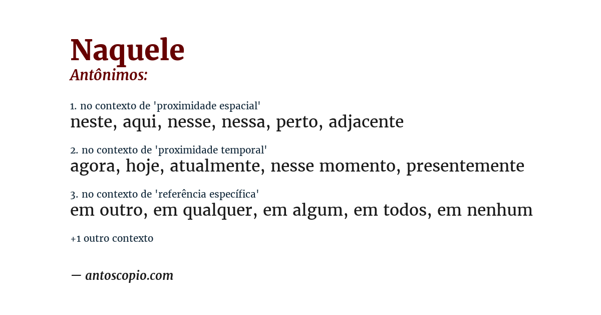 Antônimo de naquele
