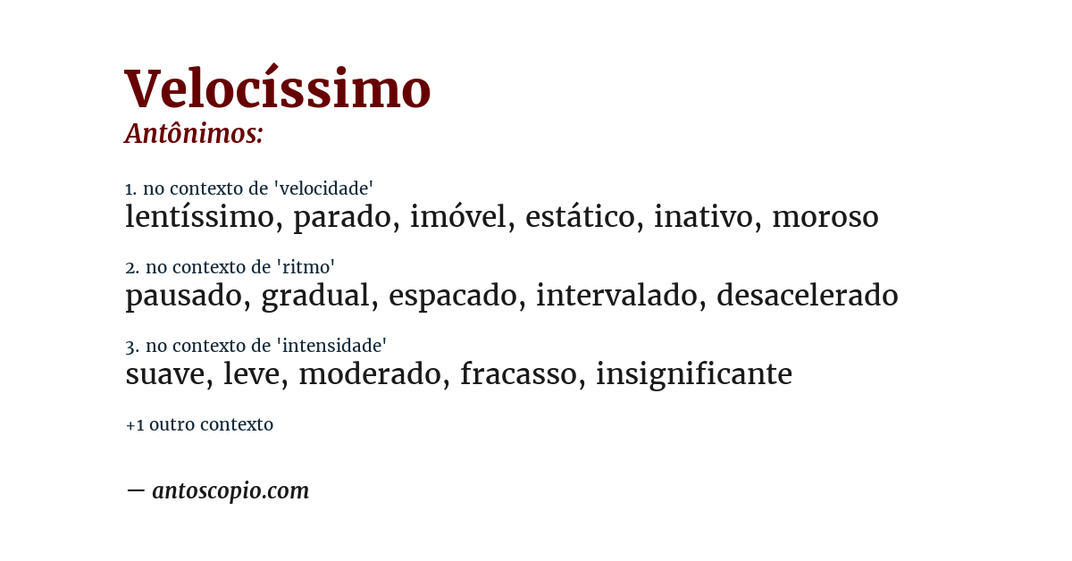 Antônimo de velocíssimo