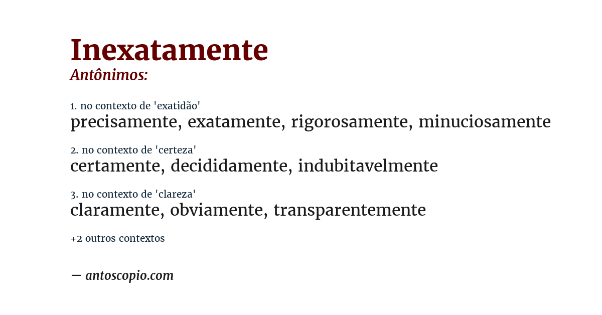 Antônimo de inexatamente