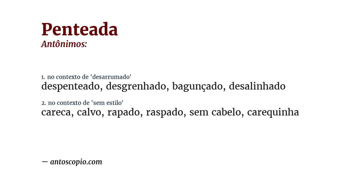 Antônimo de penteada