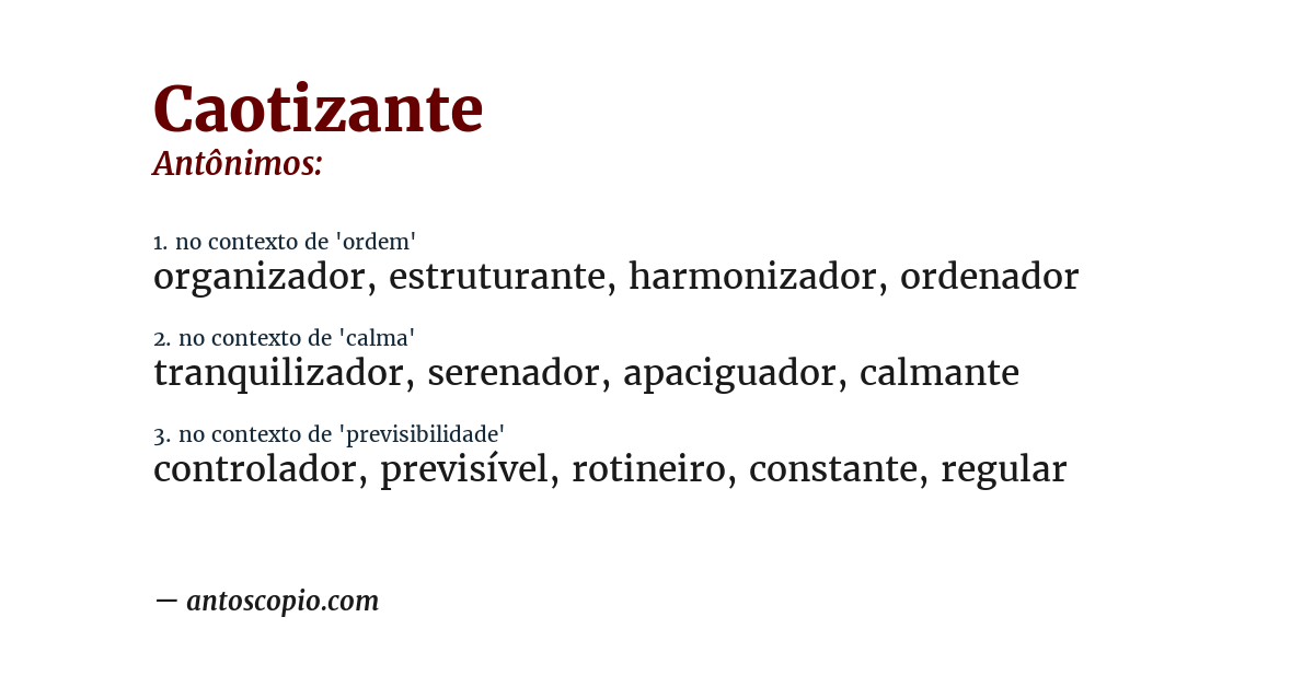 Antônimo de caotizante