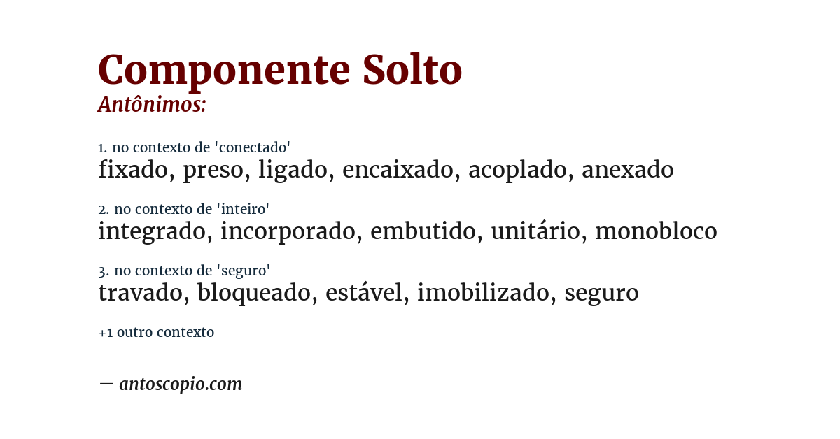 Antônimo de componente solto