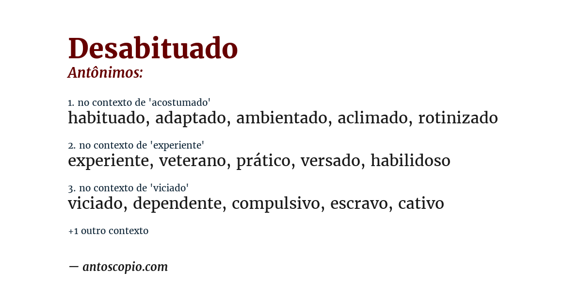 Antônimo de desabituado