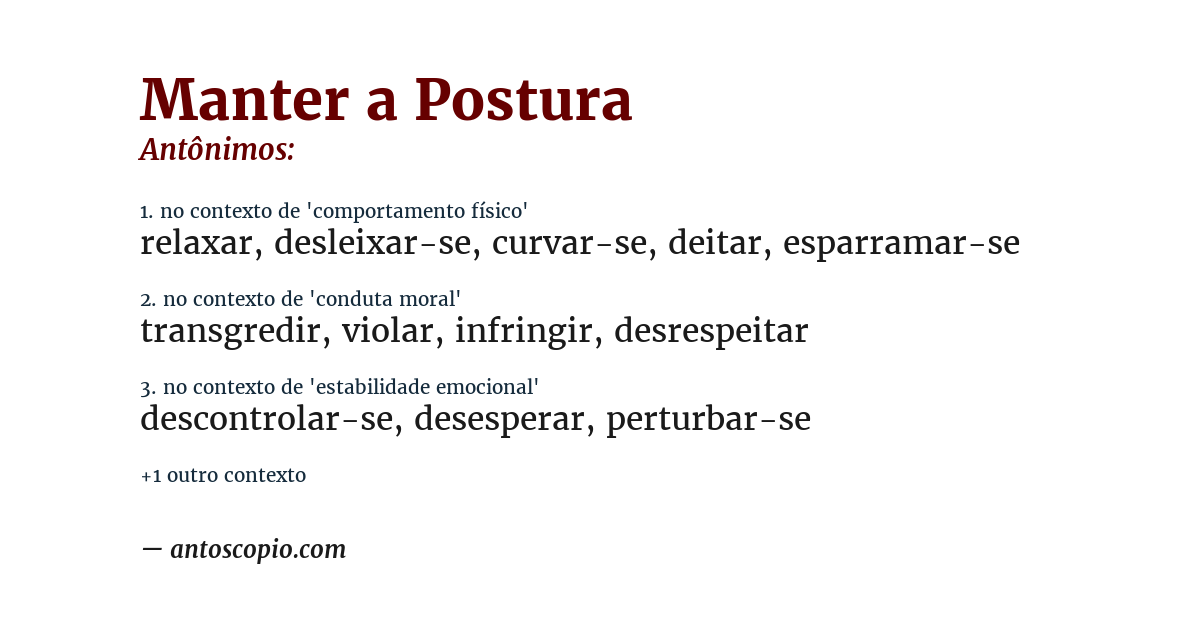 Antônimo de manter a postura