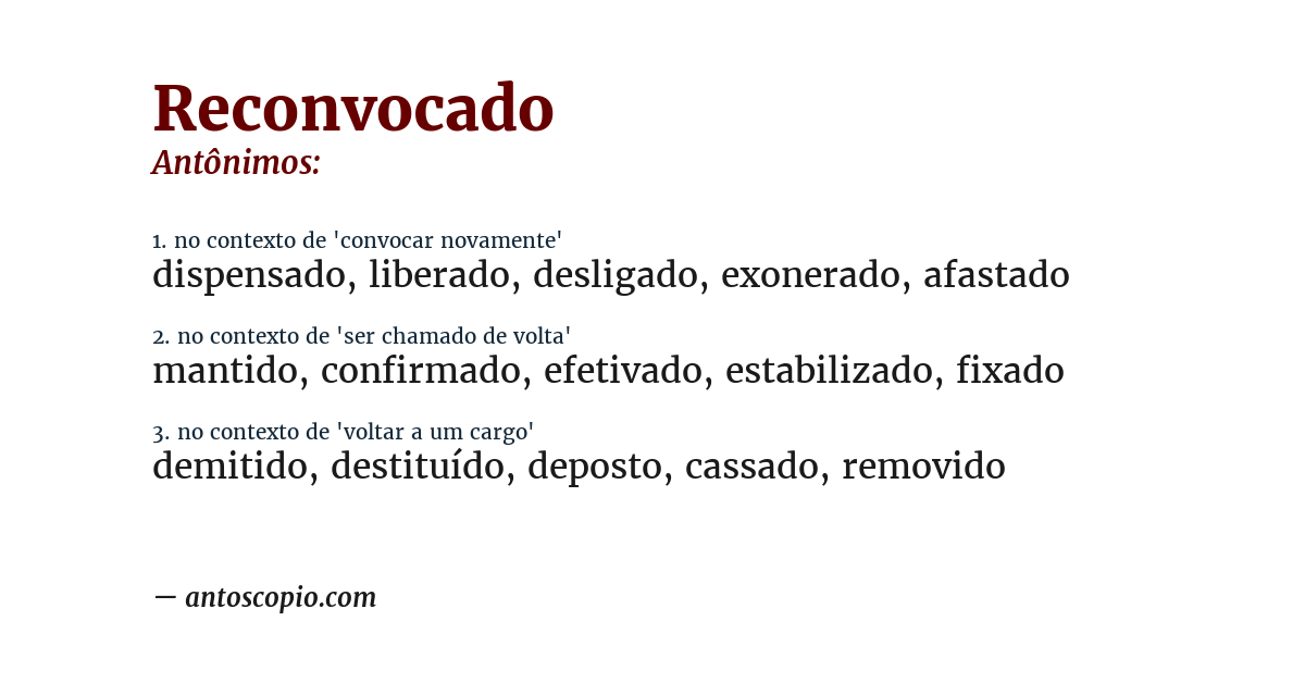 Antônimo de reconvocado