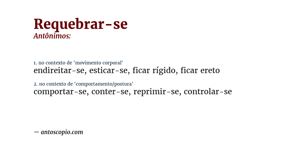 Antônimo de requebrar-se