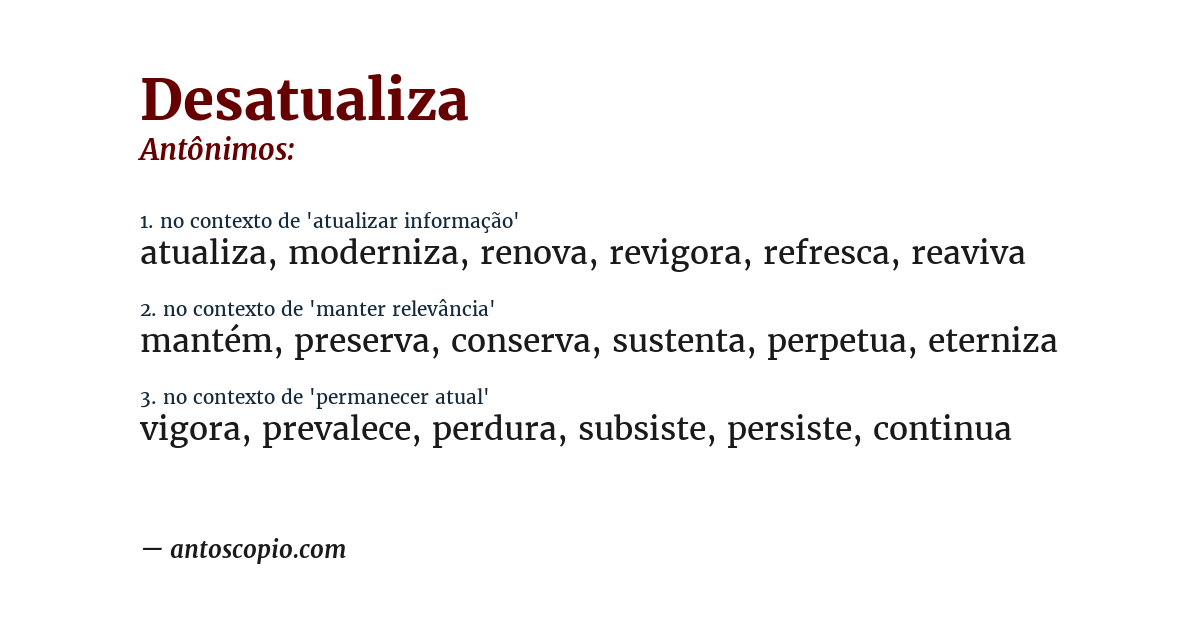 Antônimo de desatualiza