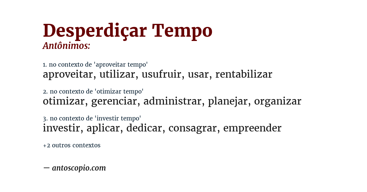 Antônimo de desperdiçar tempo