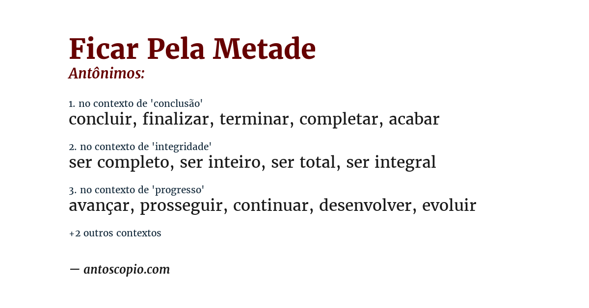 Antônimo de ficar pela metade