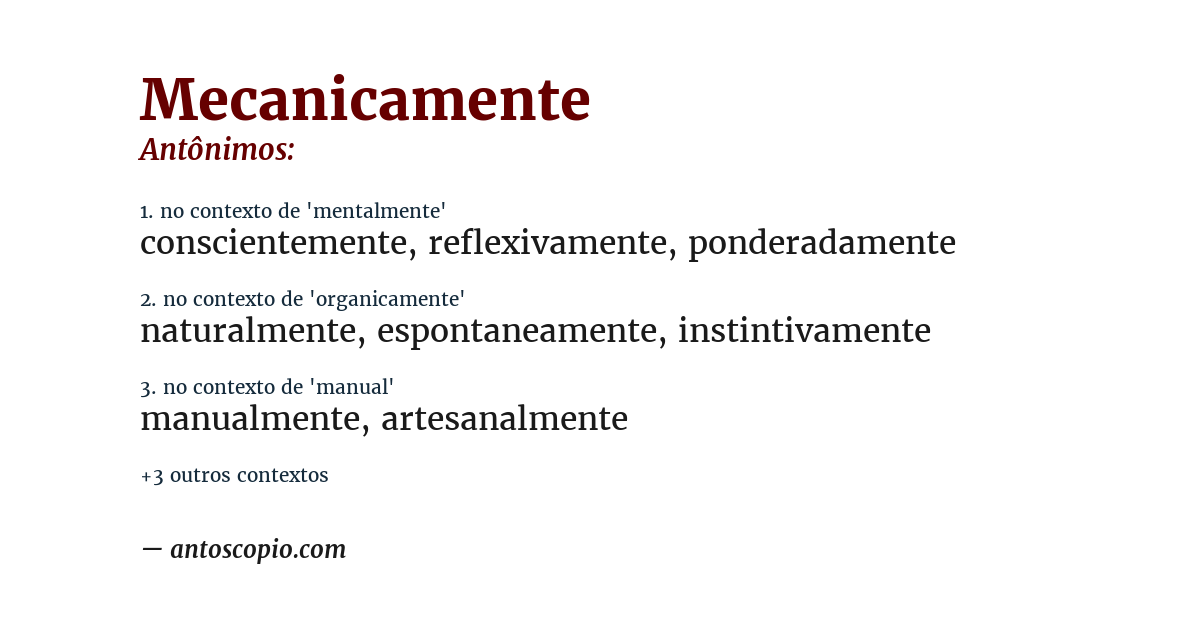 Antônimo de mecanicamente