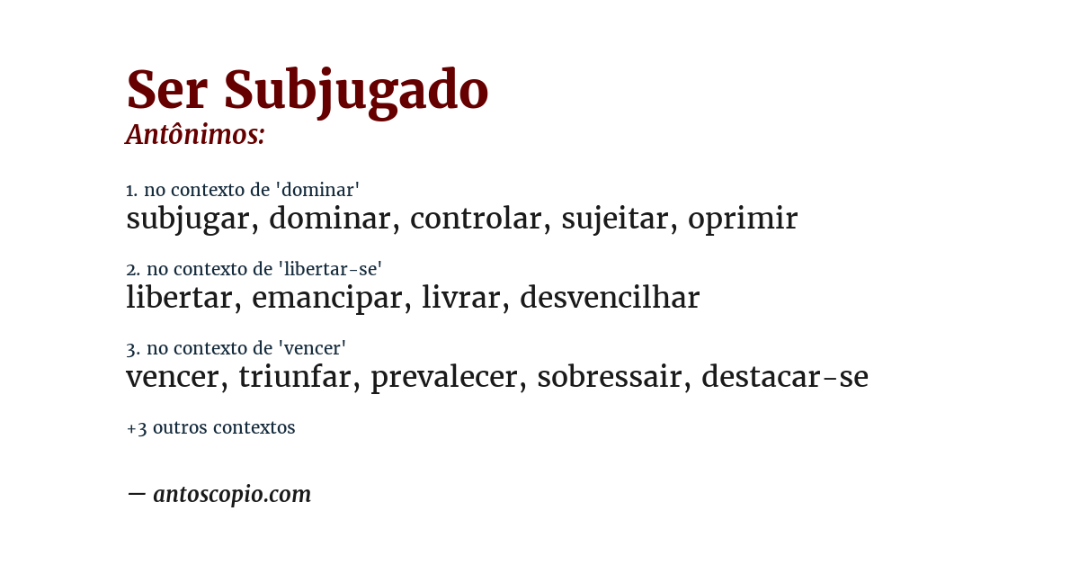 Antônimo de ser subjugado