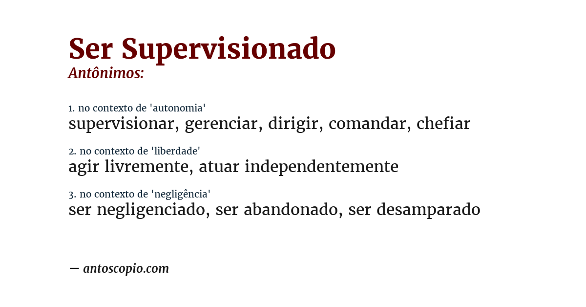 Antônimo de ser supervisionado