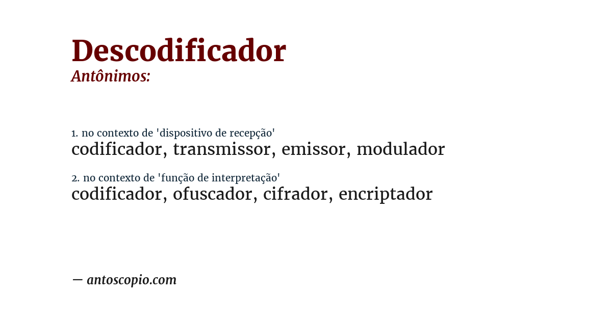 Antônimo de descodificador