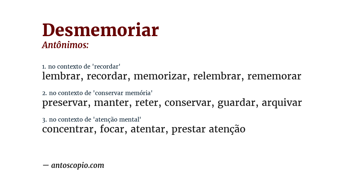 Antônimo de desmemoriar