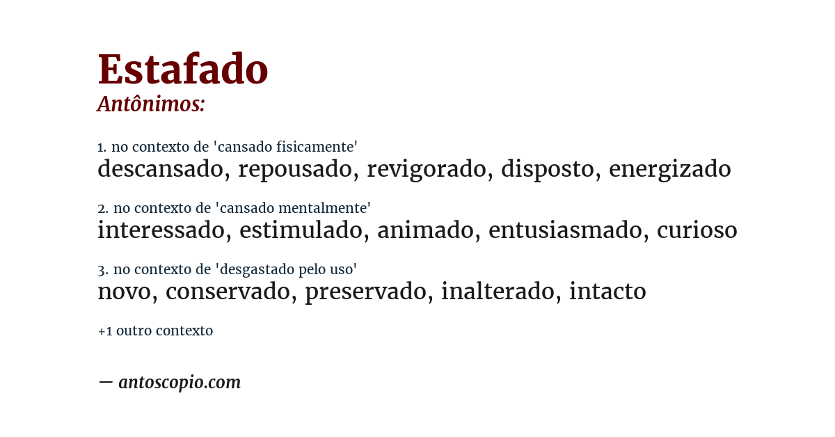 Antônimo de estafado