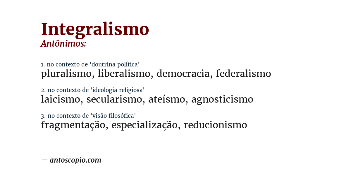 Antônimo de integralismo