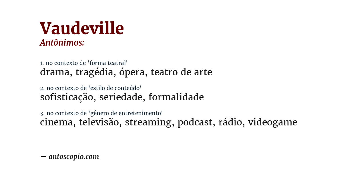 Antônimo de vaudeville