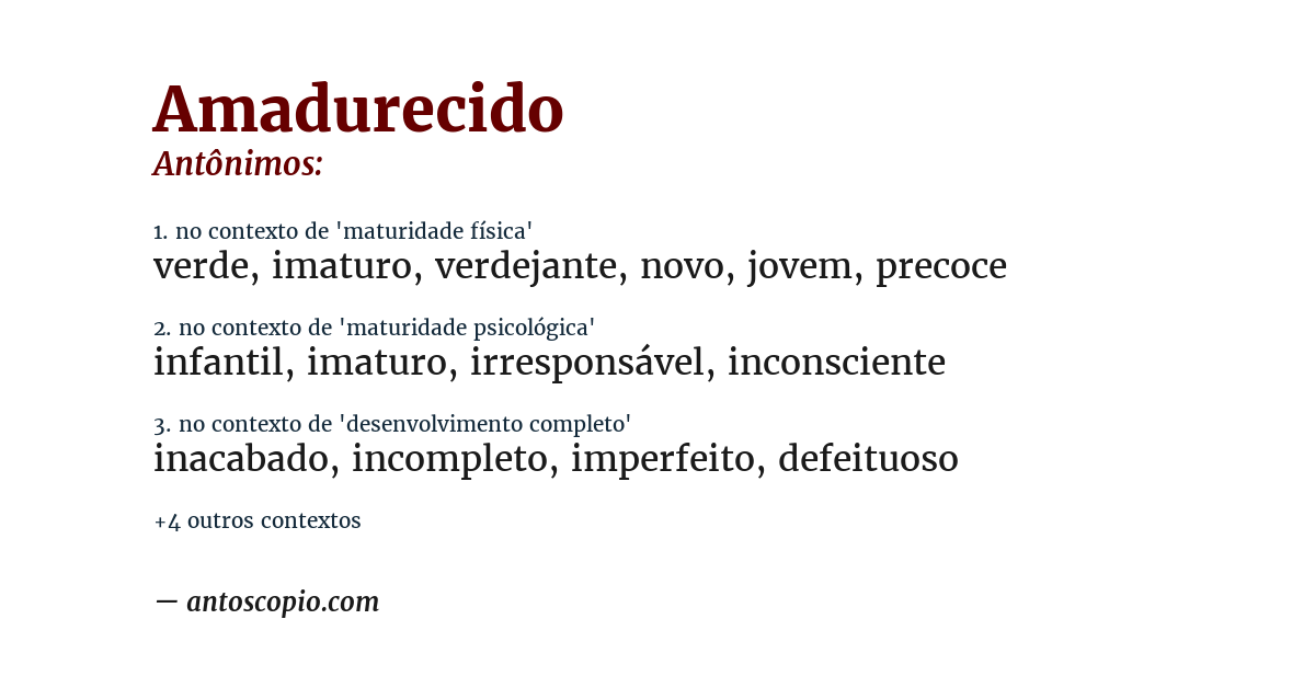 Antônimo de amadurecido