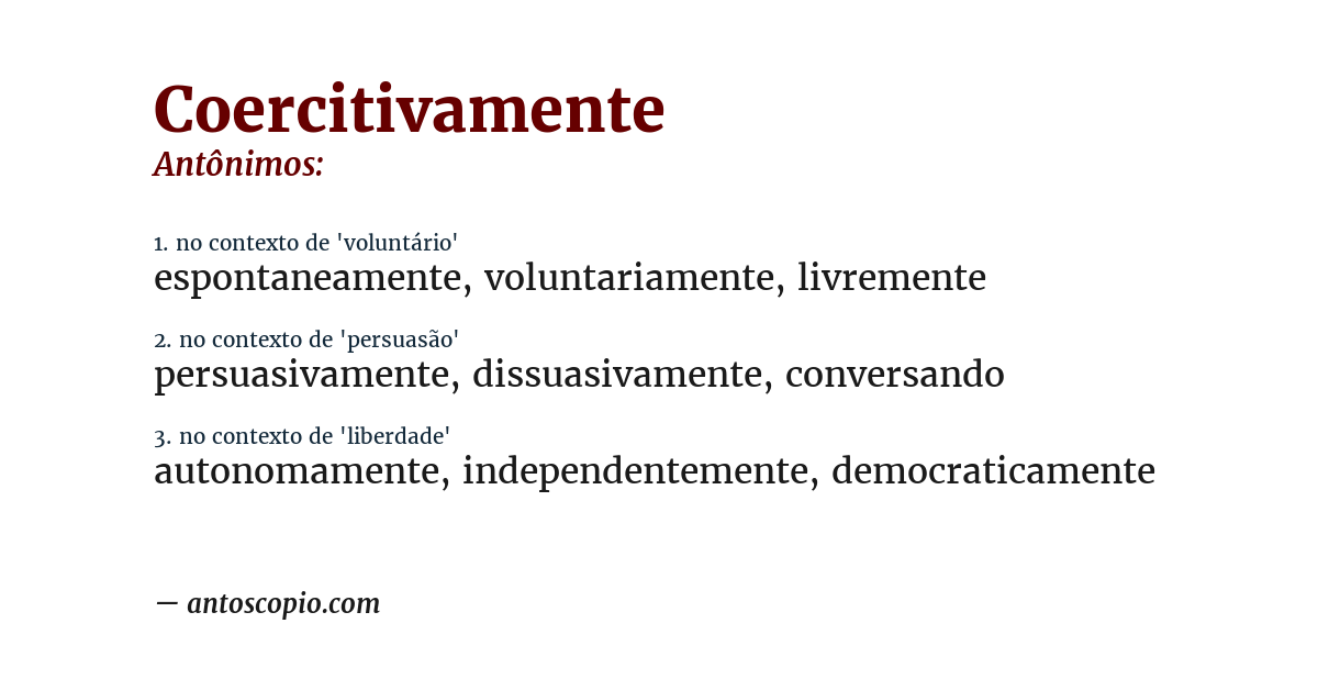 Antônimo de coercitivamente