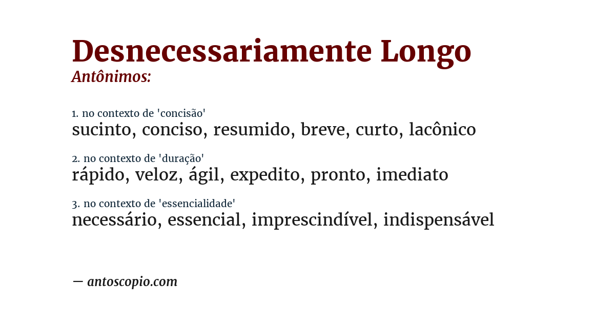 Antônimo de desnecessariamente longo