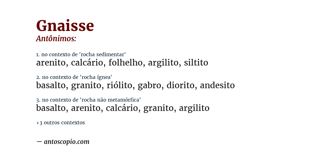 Antônimo de gnaisse