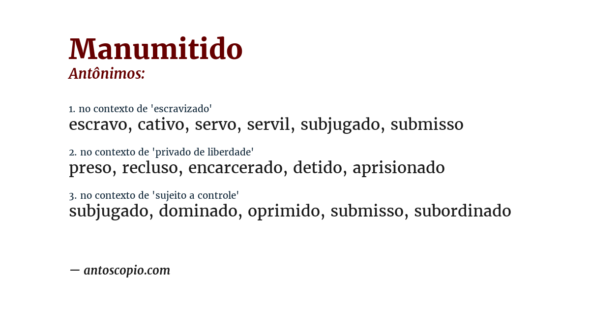 Antônimo de manumitido