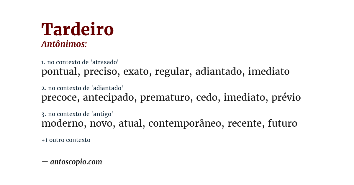 Antônimo de tardeiro