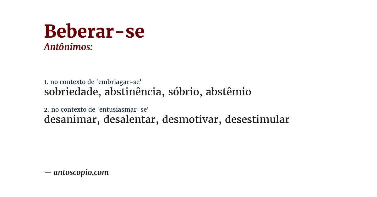 Antônimo de beberar-se
