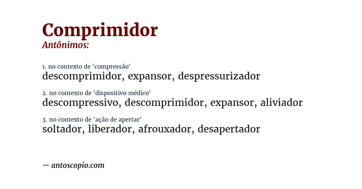 Antônimo de comprimidor