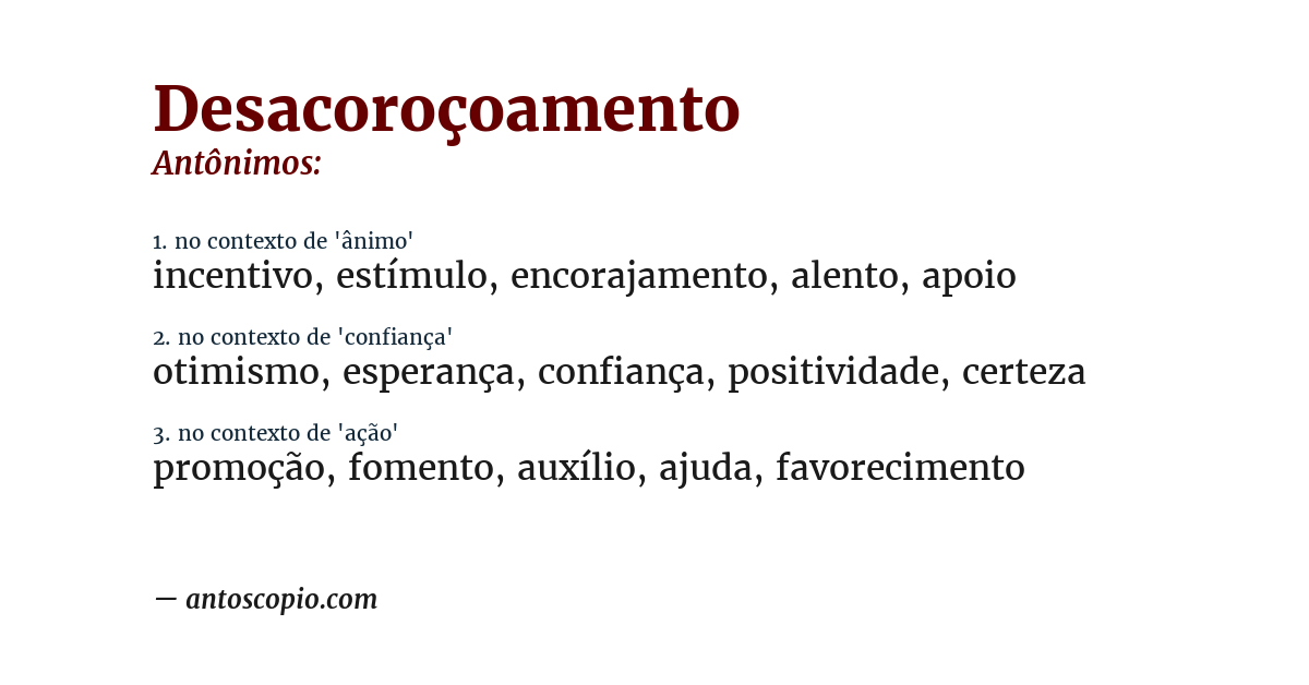 Antônimo de desacoroçoamento