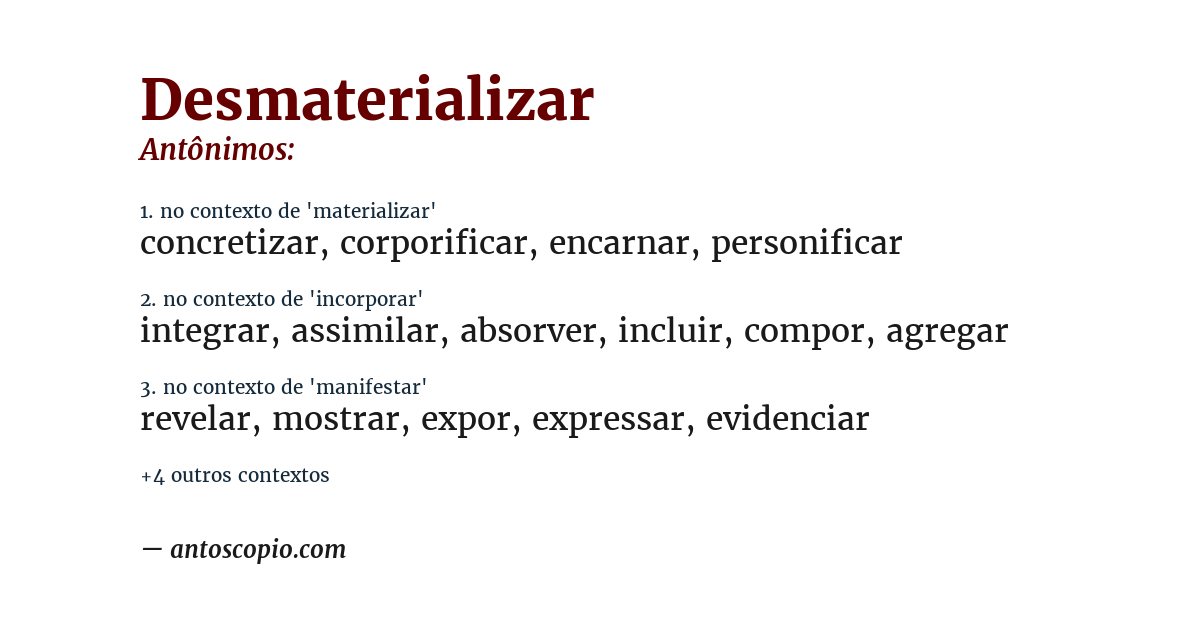 Antônimo de desmaterializar