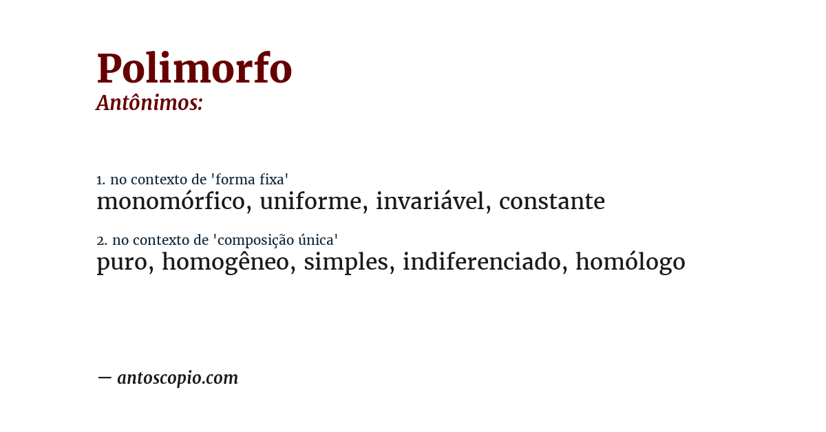 Antônimo de polimorfo