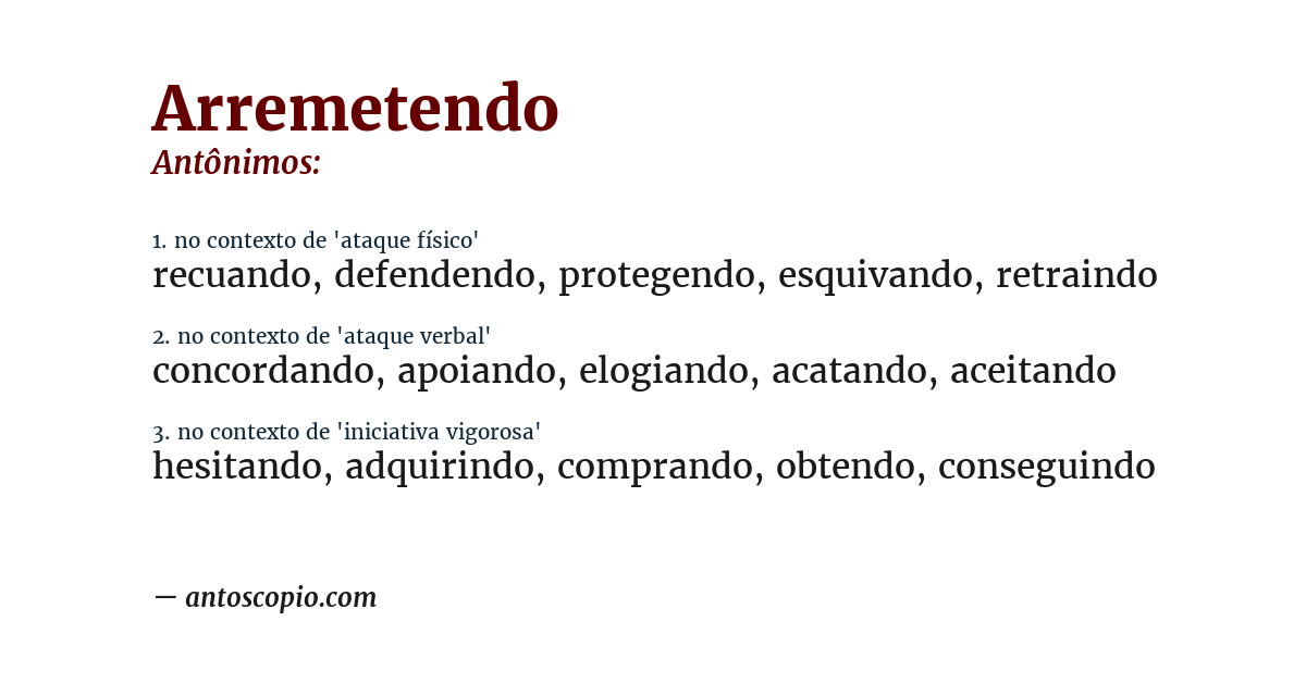 Antônimo de arremetendo