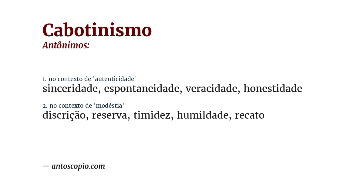 Antônimo de cabotinismo