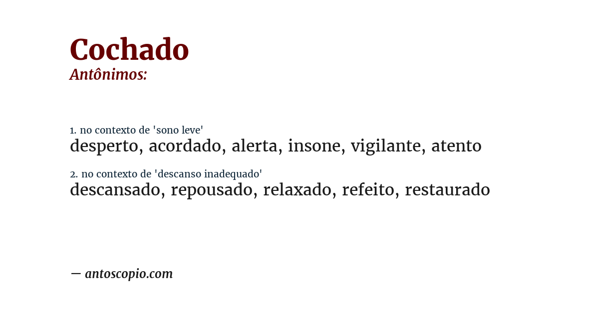 Antônimo de cochado