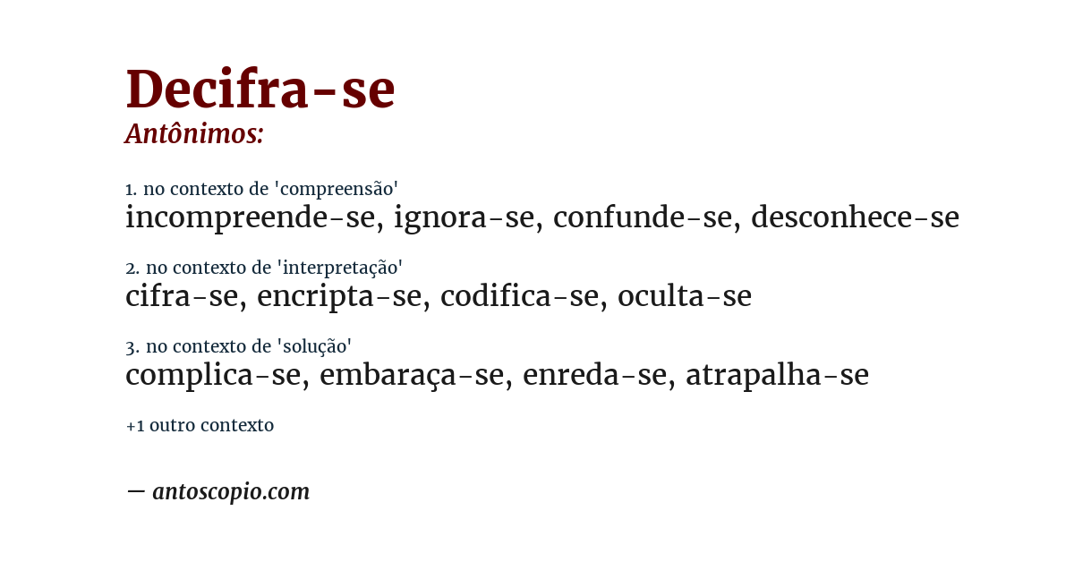 Antônimo de decifra-se