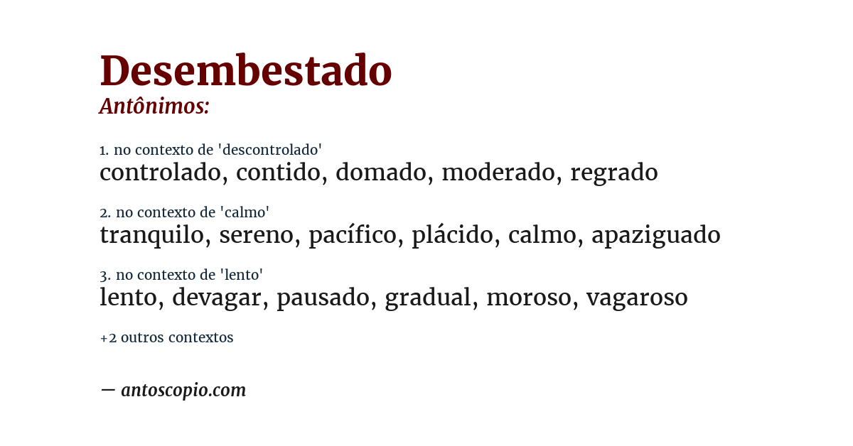 Antônimo de desembestado